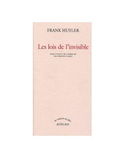 Les lois de l'invisible - Frank Huyler