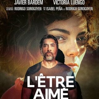 L'être aimé - Rodrigo Sorogoyen - Fiche film