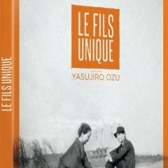 Ozu - Le fils unique - blu ray