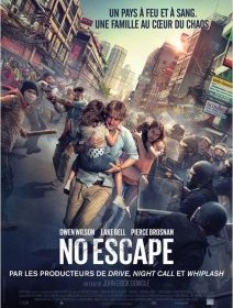 No Escape - la critique du film 