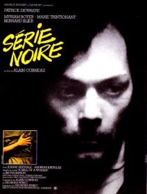 Série noire - Alain Corneau - critique