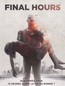 Final Hours - la critique du film 