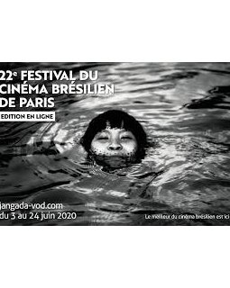 La 22e édition du Festival du Cinéma brésilien de Paris aura lieu en ligne