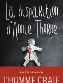 La disparition d'Annie Thorne - CJ Tudor - critique