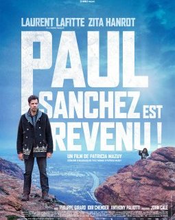 Paul Sanchez est revenu ! Patricia Mazuy - critique