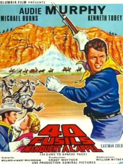 40 fusils manquent à l'appel - la critique du film + le test DVD