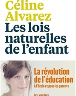 Les lois naturelles de l'enfant - la critique du livre