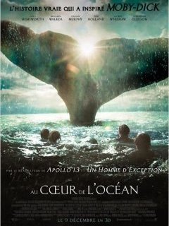 Au coeur de l'océan - Ron Howard à l'origine du mythe