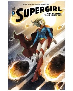 La BD Supergirl débarque dans vos librairies.