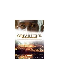 Orpailleur - fiche film