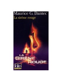 La sirène rouge - Maurice G Dantec - La Critique 
