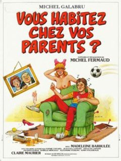 Vous habitez chez vos parents - la critique