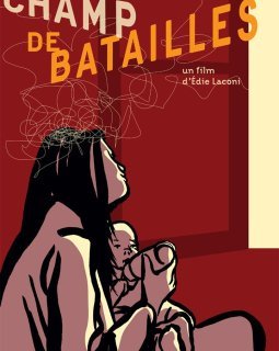 Champ de batailles - la critique du film