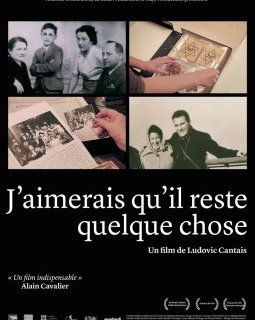 J'aimerais qu'il reste quelque chose - la critique du film