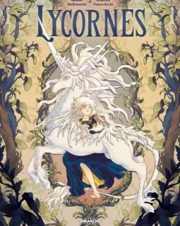 Lycornes – Aurélie Wellenstein, Béatrice Penco Sechi - la chronique BD