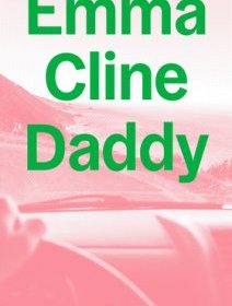 Daddy - Emma Cline - critique du livre