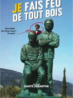 Je fais feu de tout bois - la critique