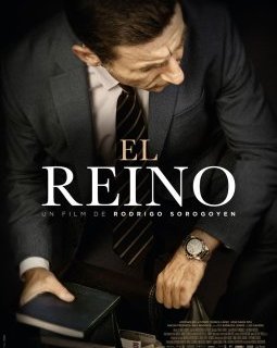 El Reino - Rodrigo Sorogoyen - critique