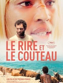 Le Rire et le couteau - Pedro Pinho - critique