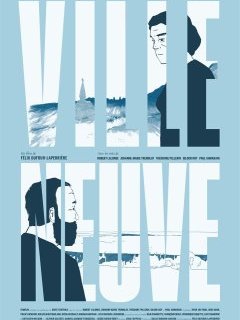 Ville Neuve - la critique du film