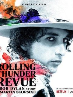 Rolling Thunder Revue - Martin Scorsese - Critique 