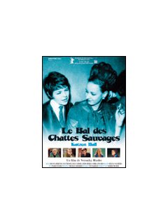 Le bal des chattes sauvages 