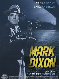 Mark Dixon, détective - Otto Preminger - critique