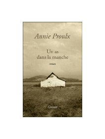 Un as dans la manche - Annie Proulx - critique livre