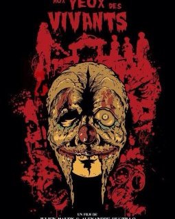 Aux Yeux des Vivants - la bande-annonce du nouveau film horrifique du duo Bustillo/Maury