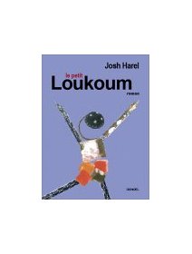 Le petit Loukoum - Josh Harel