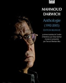 Anthologie (1992-2005) - Mahmoud Darwich - critique