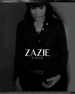 Zazie - Cyclo, un huitième album remarquable en blu-ray !
