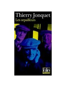 Les orpailleurs - Thierry Jonquet
