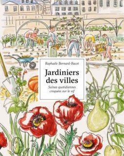 Jardiniers des villes - Raphaèle Bernard-Bacot - critique