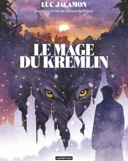Le mage du Kremlin – Luc Jacamon d'après Giuliano da Empoli – la chronique BD