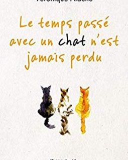 Le temps passé avec un chat n'est jamais perdu - la critique du livre