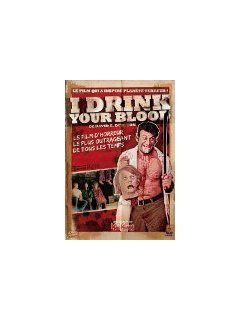 I drink your blood - La critique + Test DVD
