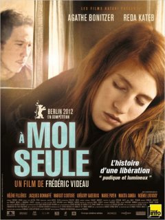 A moi seule - la critique + test DVD