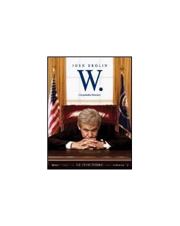 W., l'improbable président - la critique + test DVD