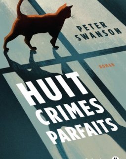 Huit crimes parfaits - Peter Swanson - critique du livre