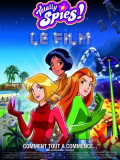 Totally spies, le film - la critique