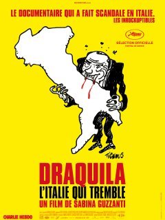 Draquila (L'Italie qui tremble) - Sabina Guzzanti - critique