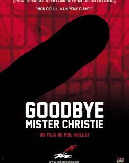 Goodbye Mister Christie - Phil Mulloy - critique