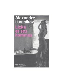 Lizka et ses hommes - Alexandre Ikonnikov