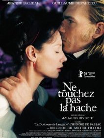 Ne touchez pas la hache - Jacques Rivette - critique
