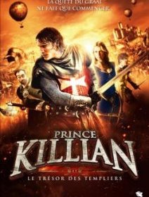 Prince Killian, le trésor des templiers - la critique + test blu-ray
