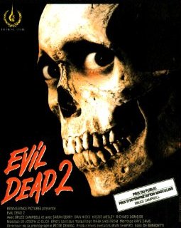 Evil Dead 2 - Sam Raimi - critique