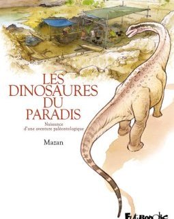 Les dinosaures du paradis – Mazan – la chronique BD