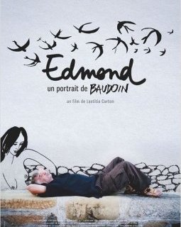 Edmond, un portrait de baudoin - la critique du film