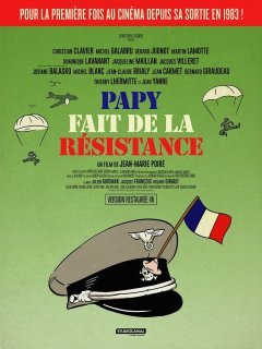 Papy fait de la résistance - Jean-Marie Poiré - critique